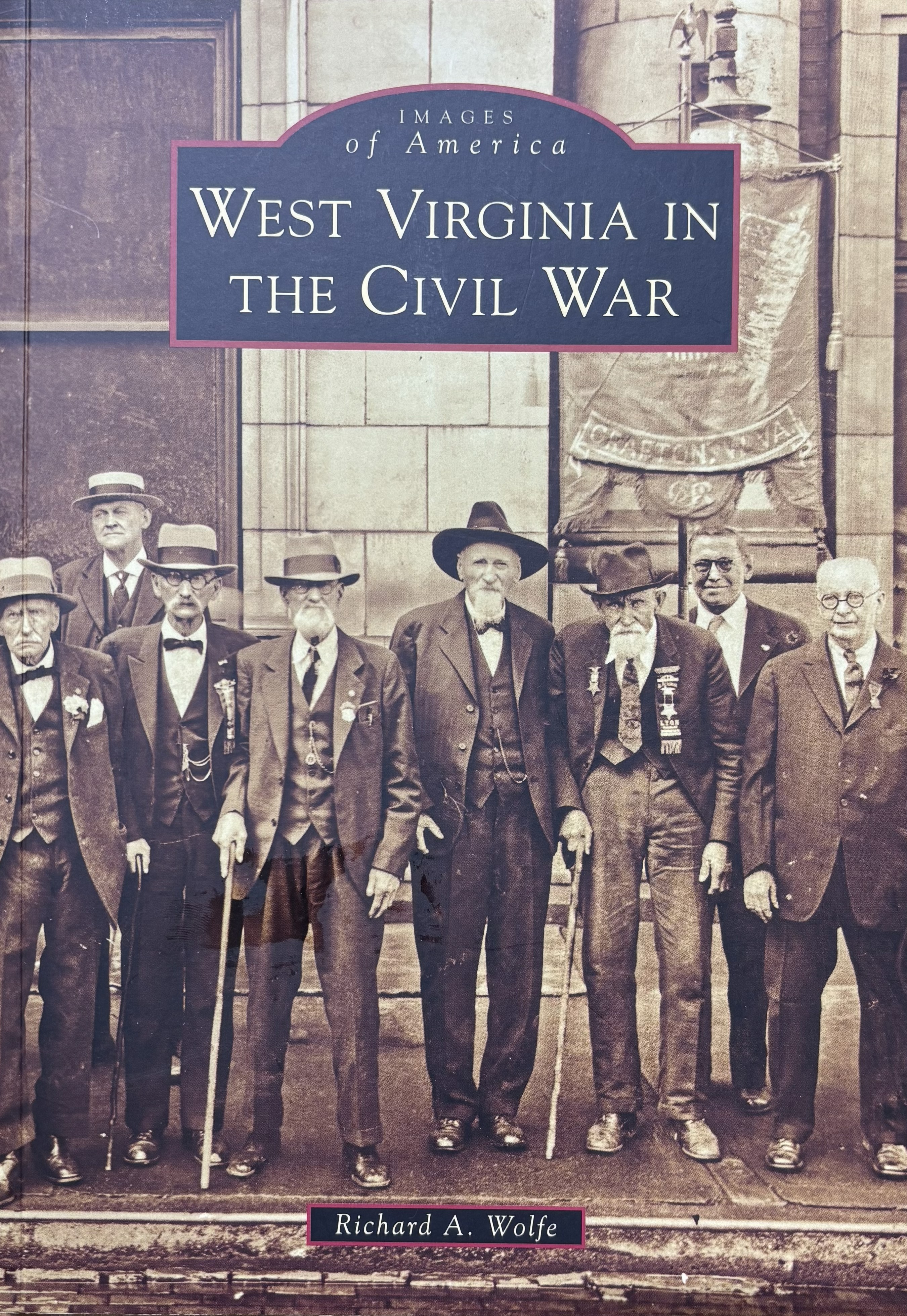 Images of America: West Virginia in the Civil War