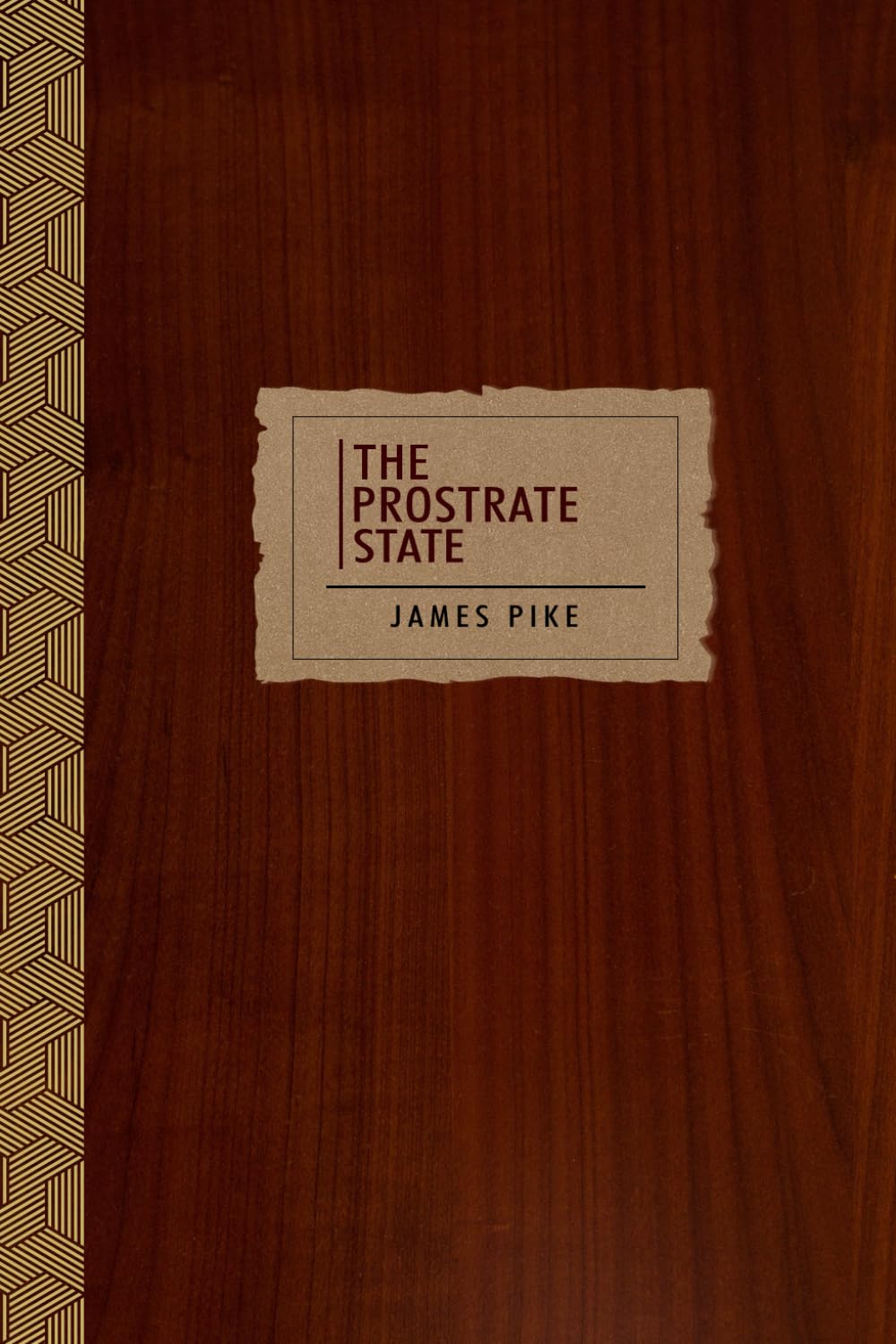 The Prostrate State